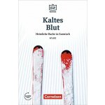 Die DaF-Bibliothek: A1-A2 - Kaltes Blut: Heimliche Rache in Garmisch. Lektüre - Dittrich, R. – Zboží Mobilmania