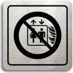 Accept Piktogram "tento výtah neslouží k evakuaci osob" (80 × 80 mm) (stříbrná tabulka - černý tisk) – Zboží Mobilmania