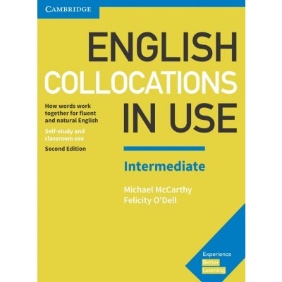 Nakladatelství Fraus, s. r. o. English Collocations in Use Intermediate, 2E – Hledejceny.cz