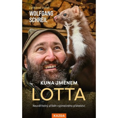 Kuna jménem Lotta - Neuvěřitelný příběh výjimečného přátelství – Hledejceny.cz