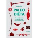 Paleo diéta - Robb Wolf