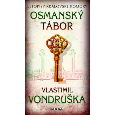 Osmanský tábor - Vlastimil Vondruška – Hledejceny.cz