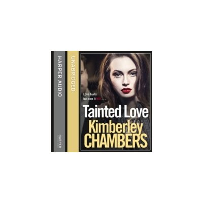 Tainted Love Chambers Kimberley, Aldington Annie audio – Zboží Mobilmania