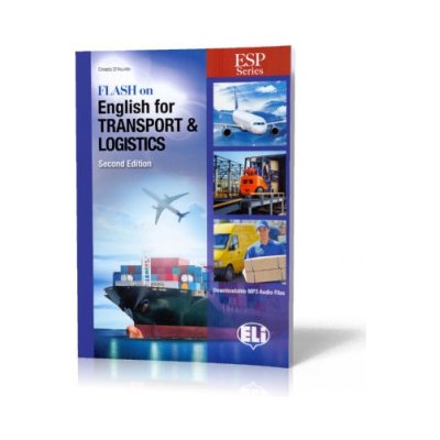 ESP Series: Flash on English for Transport and Logistics - New 64 page edition – Zbozi.Blesk.cz