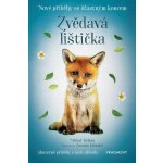 Nové příběhy se šťastným koncem – Zvědavá lištička - Michal Belšán – Hledejceny.cz