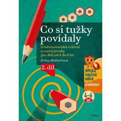 Co si tužky povídaly 2. díl - Jiřina Bednářová – Zbozi.Blesk.cz