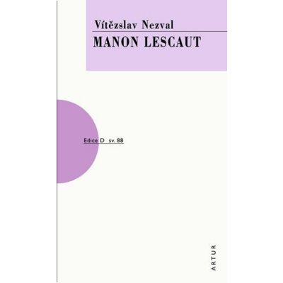 Manon Lescaut - Vítězslav Nezval – Hledejceny.cz