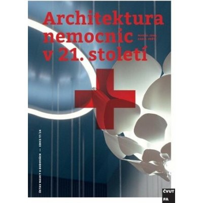 Architektura nemocnic v 21. století – Hledejceny.cz