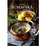 Šumavská kuchařka – Hledejceny.cz