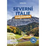 Severní Itálie karavanem – Zboží Dáma