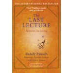 The Last Lecture - Randy Pausch – Hledejceny.cz