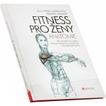 Fitness pro ženy Anatomie – Hledejceny.cz