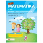 Hravá matematika 2 - pracovní učebnice - 2. díl – Hledejceny.cz