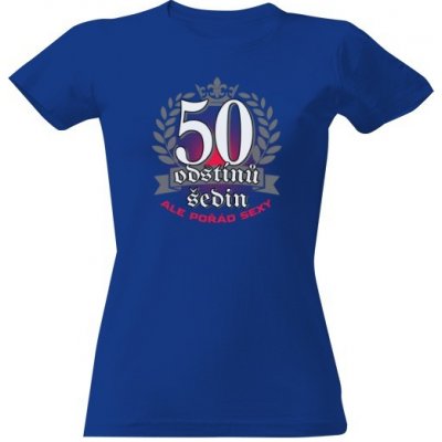 Tričko s potiskem Padesát odstínů šedin pro ženy dámské Královská modrá