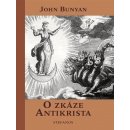 O zkáze antikrista - John Bunyan