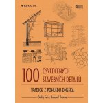 100 osvědčených stavebních detailů – Hledejceny.cz
