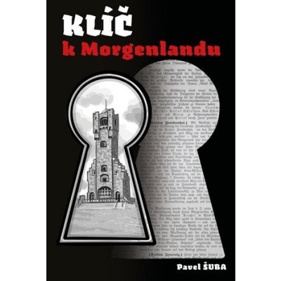 Klíč k Morgenlandu - Šuba Pavel