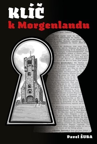 Klíč k Morgenlandu - Šuba Pavel
