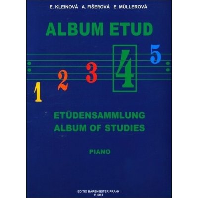 Album etud IV - A. Fišerová, E. Müllerová, E. Kleinová – Hledejceny.cz