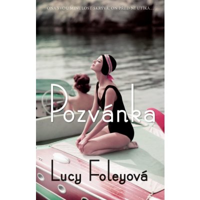 Pozvánka - Lucy Foleyová – Hledejceny.cz