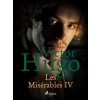 Elektronická kniha Les Misérables IV - Victor Hugo