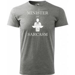 Sablio tričko s potiskem Minister of sarcasm šedé