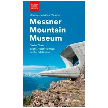 Messner Mountain Museum Messner Magdalena MariaPaperback