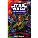 The Final Prophecy: Star Wars Legends the New Jedi Order – Hledejceny.cz