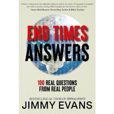 End Times Answers: 100 Real Questions from Real People Evans JimmyPaperback