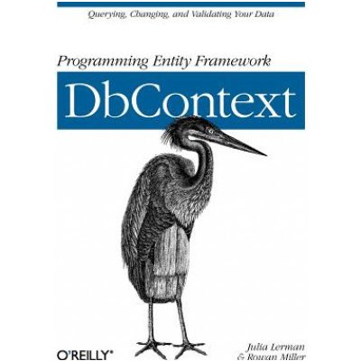 Programming Entity Framework: DbContext Pape... Julia Lerman, Rowan Miller