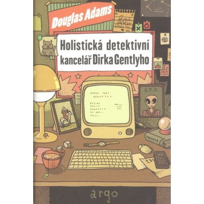 Holistická detektivní kancelář Dirka Gentlyho - Douglas Adams – Hledejceny.cz