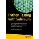 Python Testing with Selenium: Learn to Implement Different Testing Techniques Using the Selenium Webdriver Raghavendra SujayPaperback