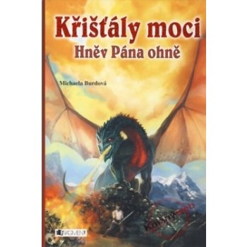 Křišťály moci – Hněv Pána ohně