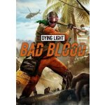 Dying Light Bad Blood – Hledejceny.cz