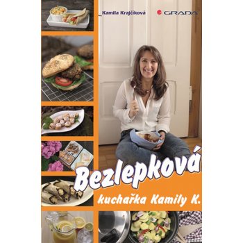 Bezlepkov á kuchařka Kamily K. Kamila Krajčíková
