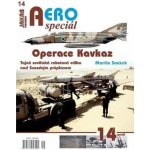 AEROspeciál č.14 - Operace Kavkaz - Smíšek Martin – Hledejceny.cz