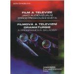 Film a televize jako audiovizuální zprostředkování světa - Soňa Štroblová – Hledejceny.cz