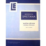 Našim děvám noty pro klavír Bedřich Smetana – Zboží Mobilmania