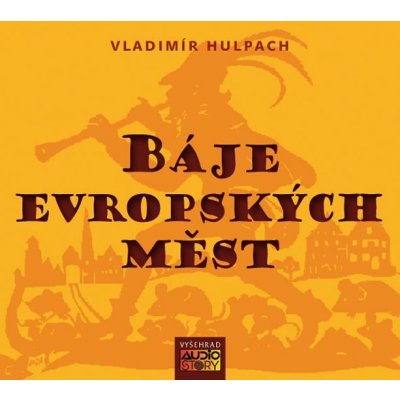 Různí interpreti - Hulpach - Báje evropských měst - CD – Hledejceny.cz