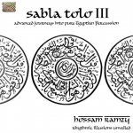 Ramzy, Hossam - Sabla Tolo III - Advanced Journeys Into Pure Egyptian Percussion CD – Hledejceny.cz