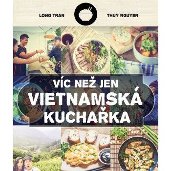 Víc než jen vietnamská kuchařka