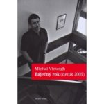 Báječný rok - Michal Viewegh – Hledejceny.cz