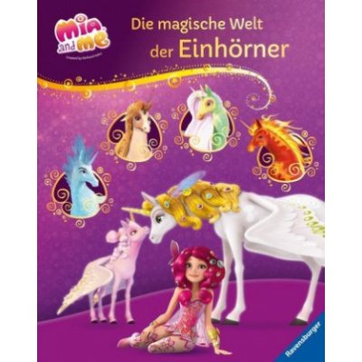 Mia and me: Die magische Welt der Einhörner – Zbozi.Blesk.cz