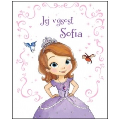 Sofia Prvá Jej výsosť Sofia – Zbozi.Blesk.cz