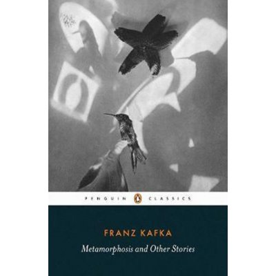 Metamorphosis and Other Stories - Franz Kafka