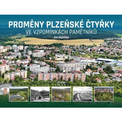 Proměny plzeňské Čtyřky – ve vzpomínkách pamětníků - Hajšman Jan – Zboží Dáma