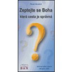 Zeptejte se Boha, která cesta je správná – Hledejceny.cz