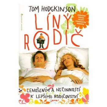 Líný rodič – Hodgkinson Tom