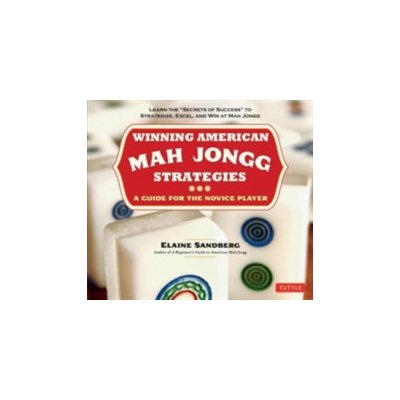 Winning American Mah Jongg Strategies: A Guide for the Novice Player -Learn the Secrets of Success to Strategize 003930446TP – Zbozi.Blesk.cz