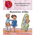 Maminčino bříško - Regina Masaracchiová – Hledejceny.cz